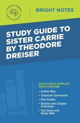 Študijná príručka k dielu Sestra Carrie od Theodora Dreisera - Study Guide to Sister Carrie by Theodore Dreiser