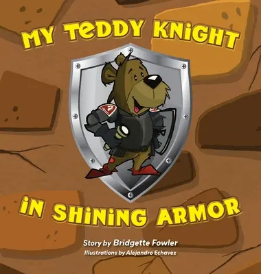 Môj plyšový rytier v žiarivej zbroji - My Teddy Knight in Shining Armor