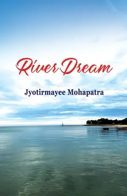 Riečny sen - River Dream