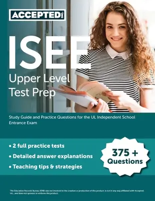 ISEE Upper Level Test Prep: Študijná príručka a praktické otázky na prijímacie skúšky na nezávislé školy UL - ISEE Upper Level Test Prep: Study Guide and Practice Questions for the UL Independent School Entrance Exam