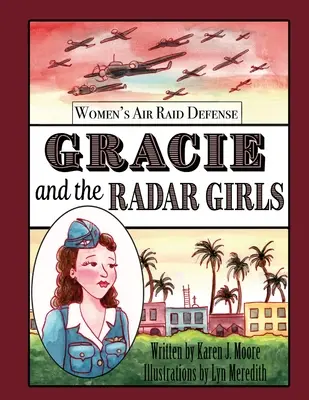 Gracie a dievčatá z radaru - Gracie and the Radar Girls