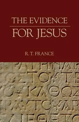 Dôkazy o Ježišovi - The Evidence for Jesus
