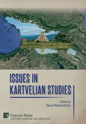 Otázky kartvelských štúdií - Issues in Kartvelian Studies