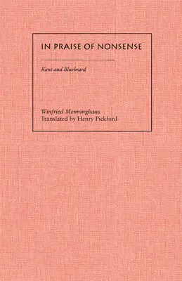 Chvála nezmyslu: Kant a Modrovous - In Praise of Nonsense: Kant & Bluebeard