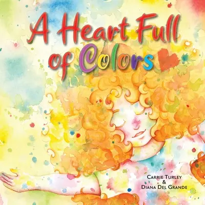 Srdce plné farieb - A Heart Full of Colors