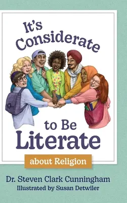 Je rozumné byť literátom o náboženstve: Poézia a próza o náboženstve, konfliktoch a mieri v našom svete - It's Considerate to be Literate about Religion: Poetry and Prose about Religion, Conflict, and Peace in Our World