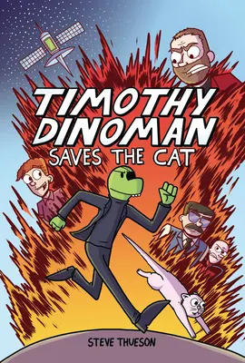 Timothy Dinoman zachraňuje mačku: Kniha 1 - Timothy Dinoman Saves the Cat: Book 1
