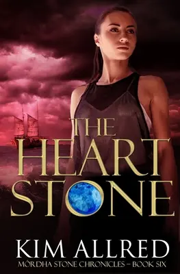 Kameň srdca: Dobrodružný román o cestovaní v čase - The Heart Stone: A Time Travel Romance Adventure