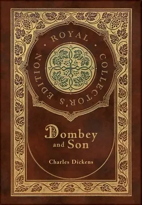 Dombey a syn (kráľovské zberateľské vydanie) (tvrdá väzba v laminovanej obálke s obalom) - Dombey and Son (Royal Collector's Edition) (Case Laminate Hardcover with Jacket)