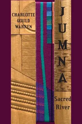 Jumna: Posvätná rieka - Jumna: Sacred River