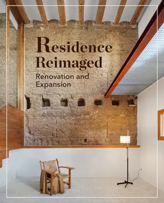Prepracované rezidencie: Úspešná renovácia a rozšírenie starých domov - Residences Reimagined: Successful Renovation and Expansion of Old Homes