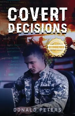 Tajné rozhodnutia - Covert Decisions