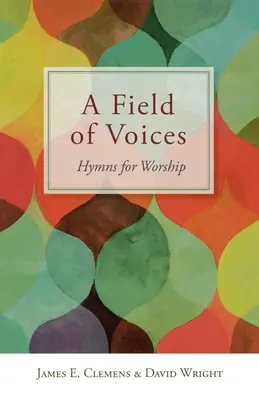 Pole hlasov: Hymny na bohoslužby - A Field of Voices: Hymns for Worship
