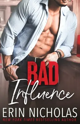 Bad Influence (Zlý vplyv) - Bad Influence