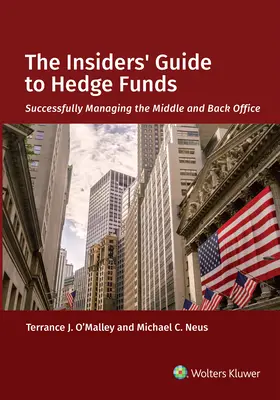Sprievodca pre zasvätených v oblasti hedžových fondov - The Insiders' Guide to Hedge Funds