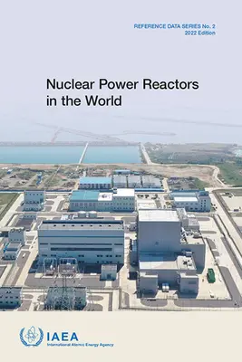 Jadrové reaktory vo svete: Referenčná séria údajov č. 2 - Nuclear Power Reactors in the World: Reference Data Series No. 2