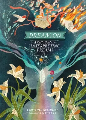 Snívaj ďalej: Sprievodca výkladom snov pre deti - Dream on: A Kid's Guide to Interpreting Dreams