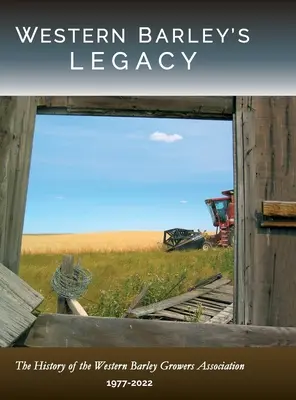 Odkaz západného jačmeňa - Western Barley's Legacy