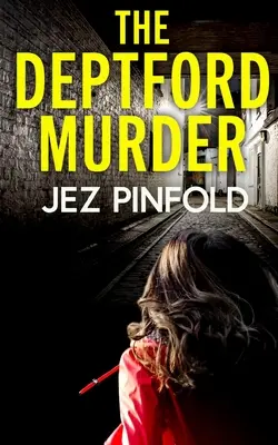 DEPTFORDSKÁ VRAŽDA absolútne napínavá kriminálna záhada s obrovským zvratom - THE DEPTFORD MURDER an absolutely gripping crime mystery with a massive twist
