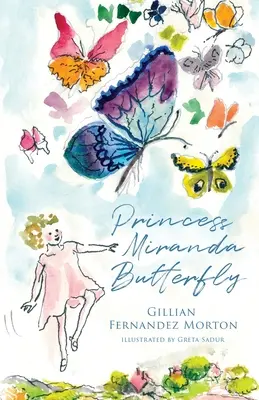 Princezná Miranda Butterfly - Princess Miranda Butterfly