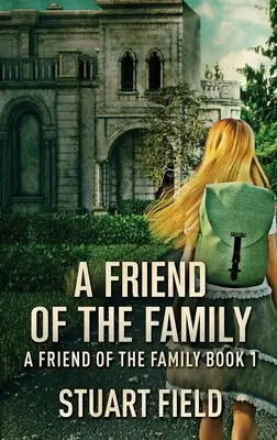 Rodinný priateľ - A Friend Of The Family