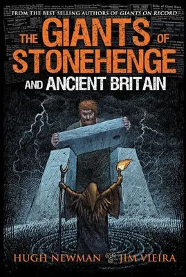 Obri zo Stonehenge a starovekej Británie - The Giants of Stonehenge and Ancient Britain