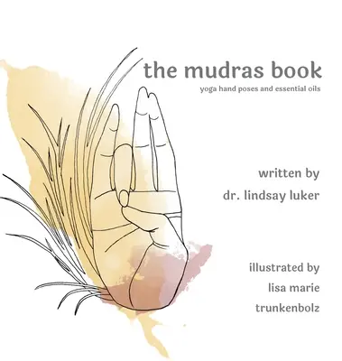 Kniha o mudrách - The mudras book