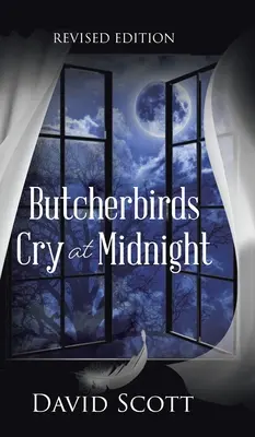 Vtáky mäsiarky kričia o polnoci - Butcherbirds Cry at Midnight