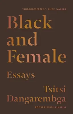 Čierna a ženská: Eseje - Black and Female: Essays
