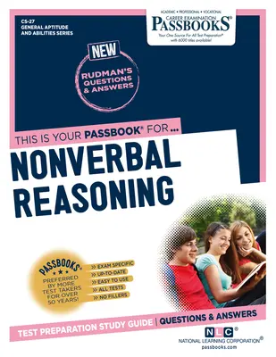Neverbálne uvažovanie (CS-27): Študijná príručka k preukazom - Nonverbal Reasoning (CS-27): Passbooks Study Guide