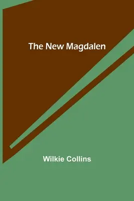 Nová Magdaléna - The New Magdalen