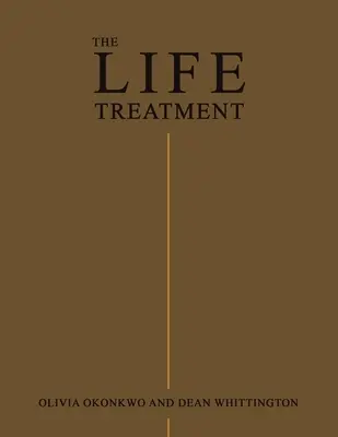 Liečba životom - The Life Treatment