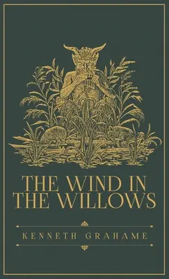 Vietor vo vŕbach: Pôvodné vydanie z roku 1908 - The Wind in the Willows: The Original 1908 Edition