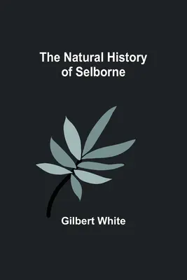 Prírodopis Selbornu - The Natural History of Selborne