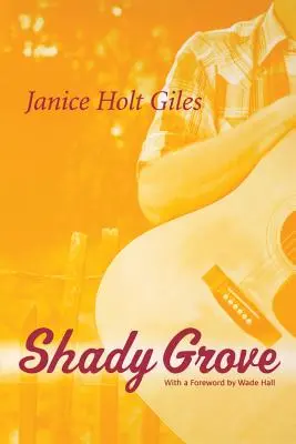 Stinný háj - Shady Grove