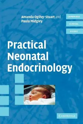 Praktická novorodenecká endokrinológia - Practical Neonatal Endocrinology