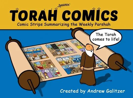 Komiksy o Tóre: Komiksy sumarizujúce týždennú paršu - Torah Comics: Comic Strips Summariaing the Weekly Parsha