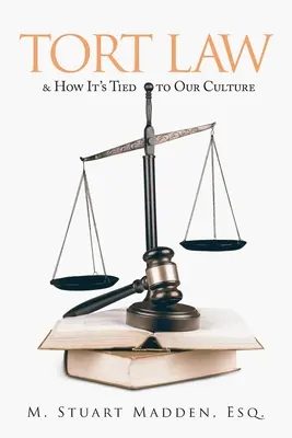 Deliktné právo a jeho prepojenie s našou kultúrou - Tort Law and How It's Tied to Our Culture