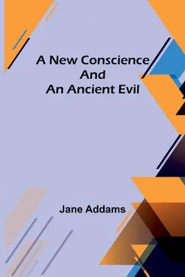 Nové svedomie a starodávne zlo - A New Conscience and an Ancient Evil