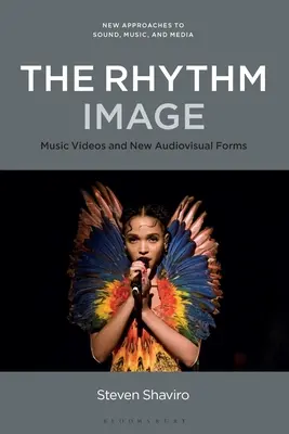 Rytmus obrazu: Hudobné videoklipy a nové audiovizuálne formy - The Rhythm Image: Music Videos and New Audiovisual Forms