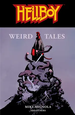 Hellboy: Podivné príbehy - Hellboy: Weird Tales