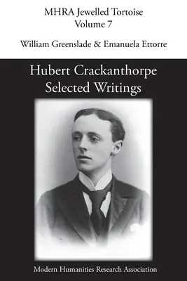 Hubert Crackanthorpe: Vybrané spisy - Hubert Crackanthorpe: Selected Writings