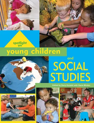 Pozornosť venovaná malým deťom a sociálnym štúdiám - Spotlight on Young Children and Social Studies