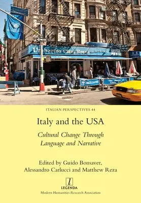 Taliansko a USA: kultúrne zmeny prostredníctvom jazyka a rozprávania - Italy and the USA: Cultural Change Through Language and Narrative