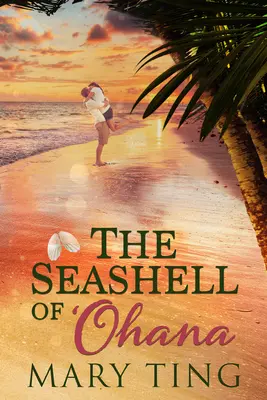 The Seashell of 'Ohana: 2. zväzok - The Seashell of 'Ohana: Volume 2