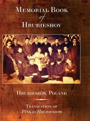 Pamätná kniha obce Hrubešov (Hrubieszw, Poľsko) - Memorial Book of Hrubieshov (Hrubieszw, Poland)
