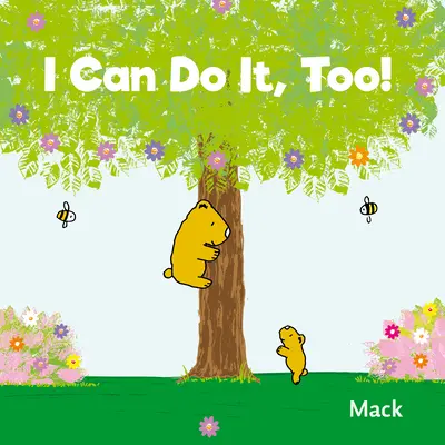 Aj ja to dokážem! - I Can Do It, Too!