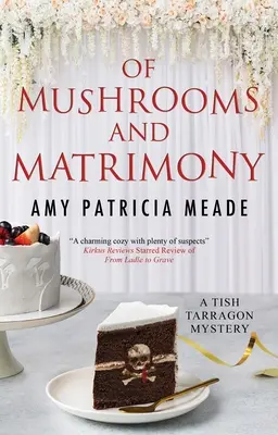 O hubách a manželstve - Of Mushrooms and Matrimony