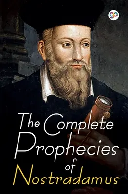 Kompletné Nostradamove proroctvá - The Complete Prophecies of Nostradamus