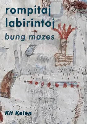 Rompitaj Labirintoj (Kelen Christopher (Kit))